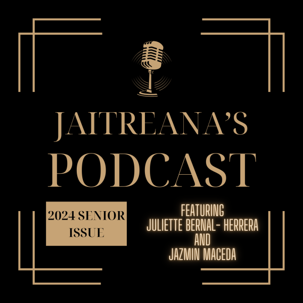 Jaitreana’s podcast: Senior issue episode 2