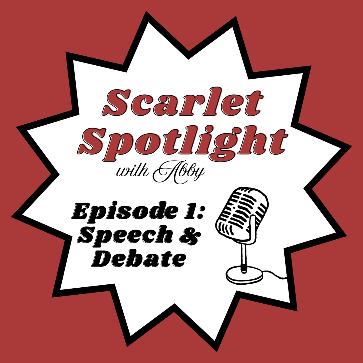 Scarlet Spotlight with Abby